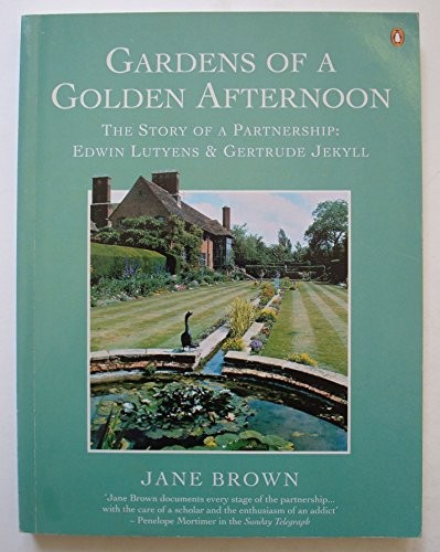 Gardens of a Golden Afternoon - Story of a Partnership