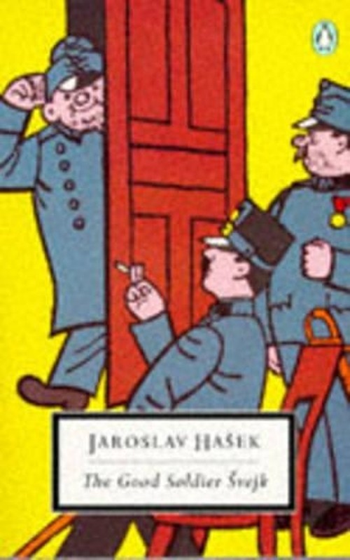 The Good Soldier Svejk and His Fortunes in the World War
