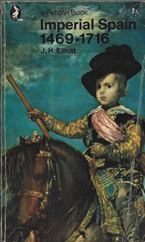 Imperial Spain, 1469-1716