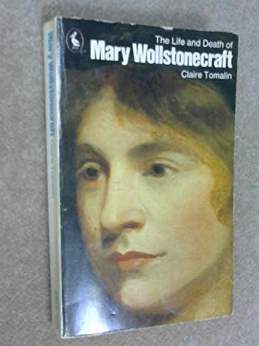 The Life and Death of Mary Wollstonecraft