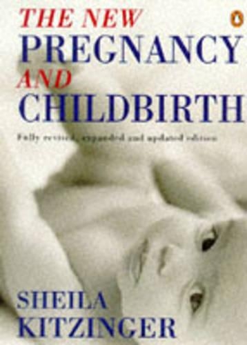 The New Pregnancy and Childbirth