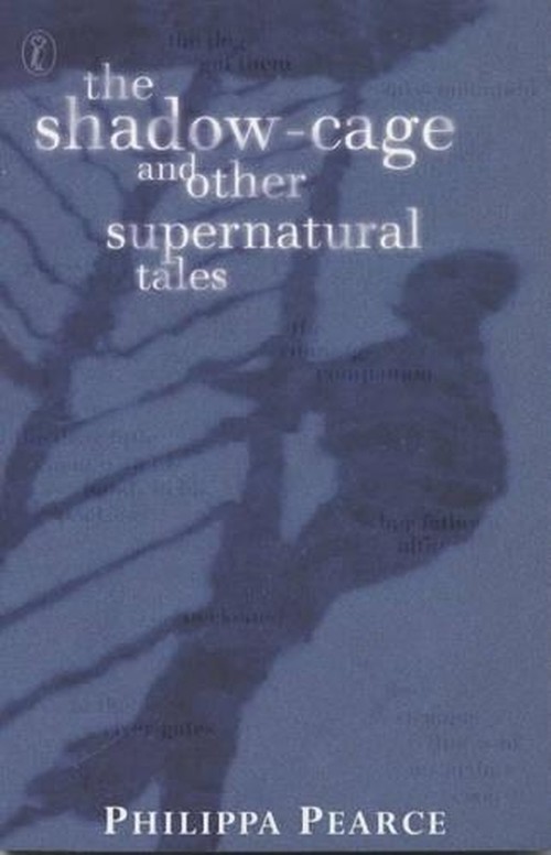 The Shadow-Cage And Other Supernatural Tales