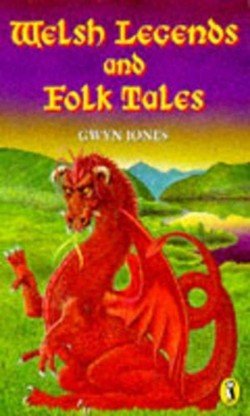 Welsh Legends And Folk-Tales