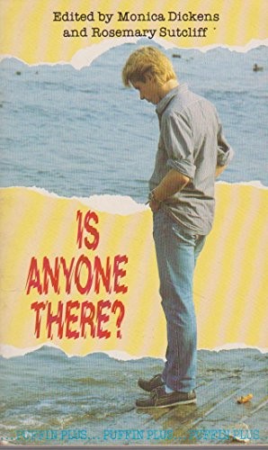 Is Anyone There?