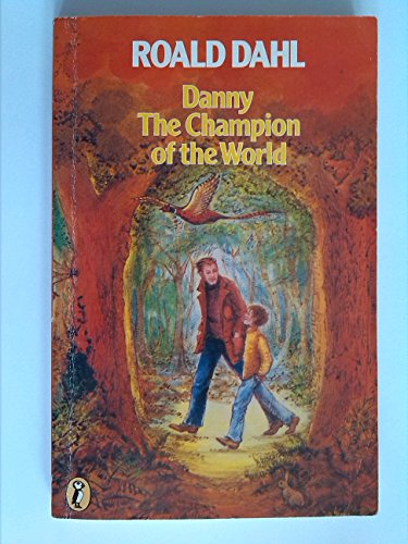 Danny the Champion of the World (Puffin Books)