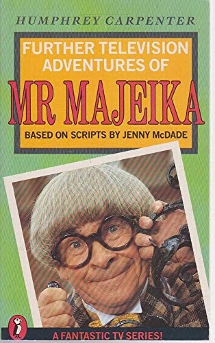 Further T.V. Adventures of Mr.Majeika