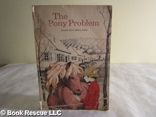 Holland Barbara : Pony Problem