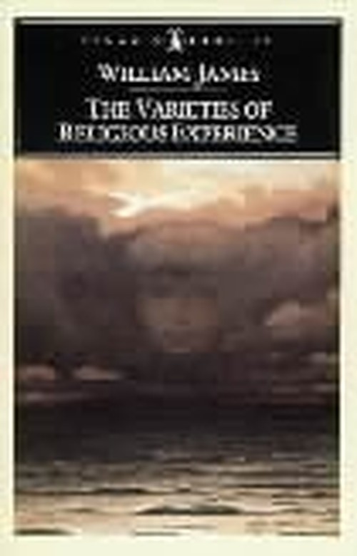 The Varieties of Religious Experience