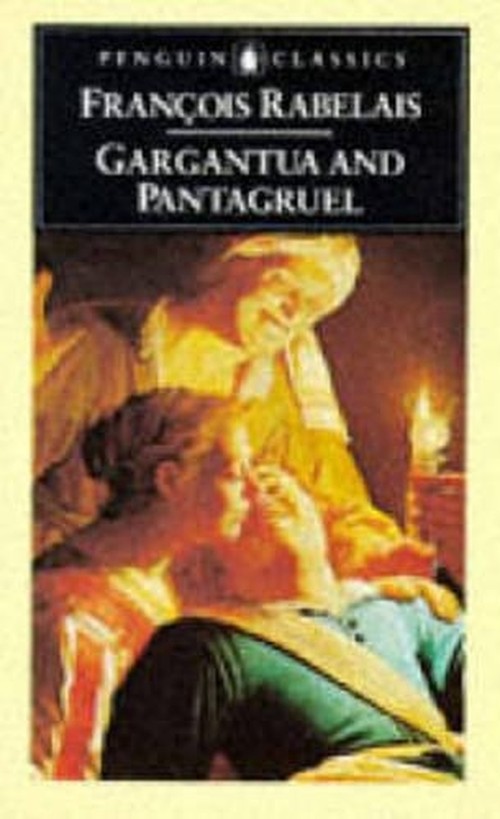 The Histories of Gargantua and Pantagruel