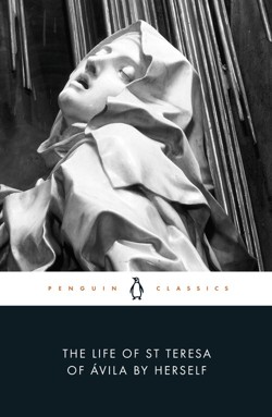 The Life of St Teresa of Avila by Herself