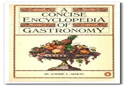 A Concise Encyclopedia of Gastronomy