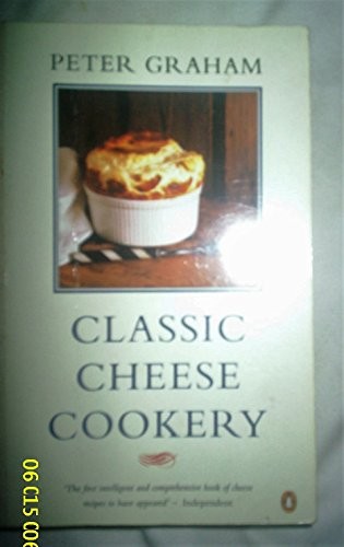 Classic Cheese Cookery