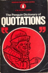 The Penguin Dictionary of Quotations