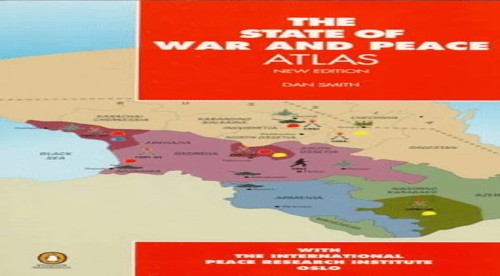 The State of War And Peace Atlas (New Revised Third Edition)