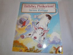 Kellogg Steven : Tallyho, Pinkerton