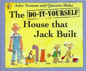 The Do-it-yourself House That Jack Built