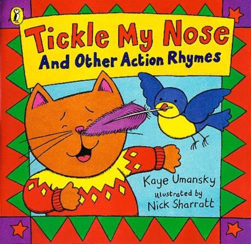 Tickle My Nose and Other Action Rhymes