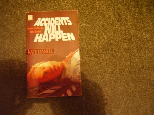 Accidents Will Happen