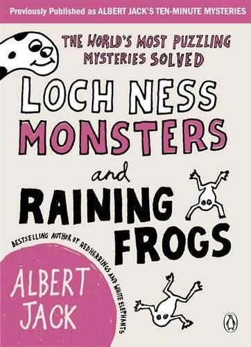 Loch Ness Monsters and Raining Frogs