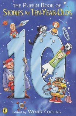 The Puffin Book of Stories For Ten-Year-Olds