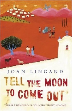 Tell the Moon to Come Out