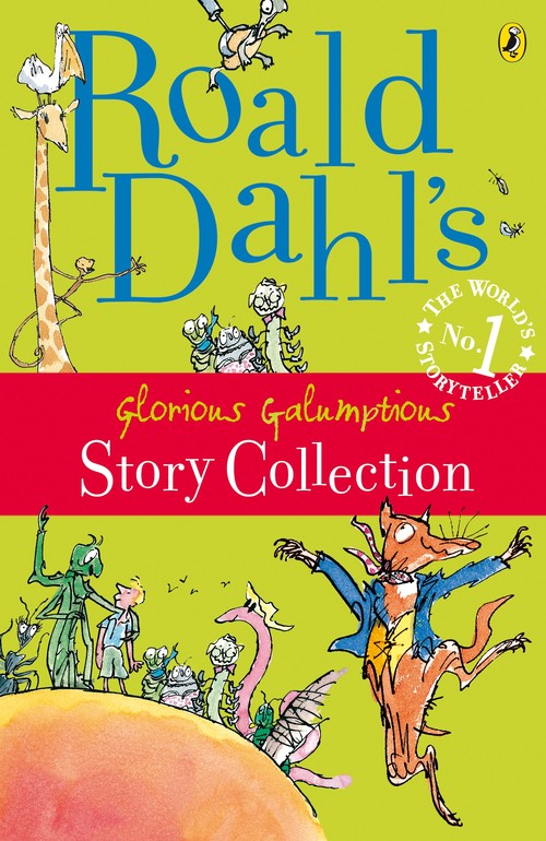 Roald Dahl's Glorious Galumptious Story Collection