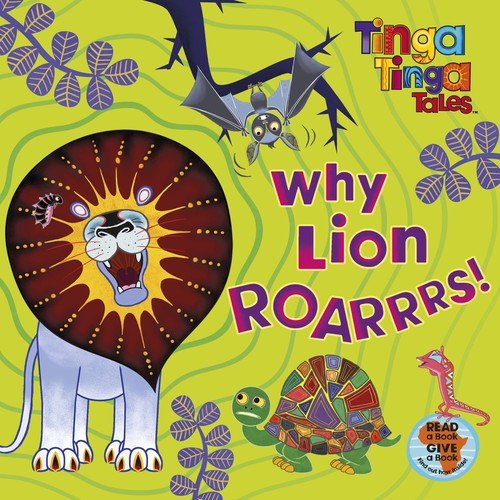 Tinga Tinga Tales: Why Lion Roarrrs!