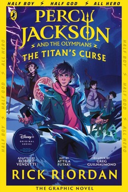 Percy Jackson and the Titan's Curse: The Graphic Novel