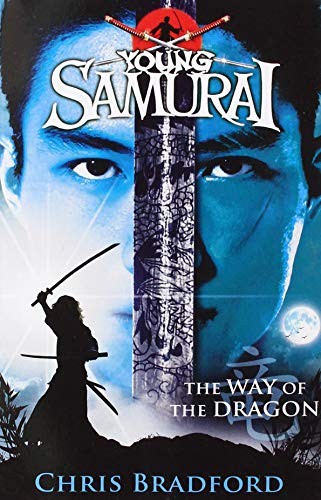 The Way of the Dragon (Young Samurai, Book 3)