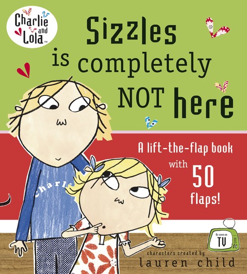 Charlie and Lola: Sizzles, Where are You?