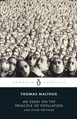 An An Essay on the Principle of Population and Other Writings