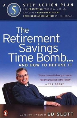 The Retirement Savings Time Bomb . . . and How to Defuse It