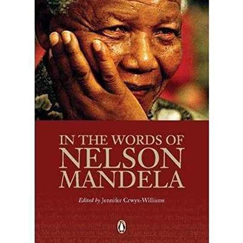 In the Words of Nelson Mandela