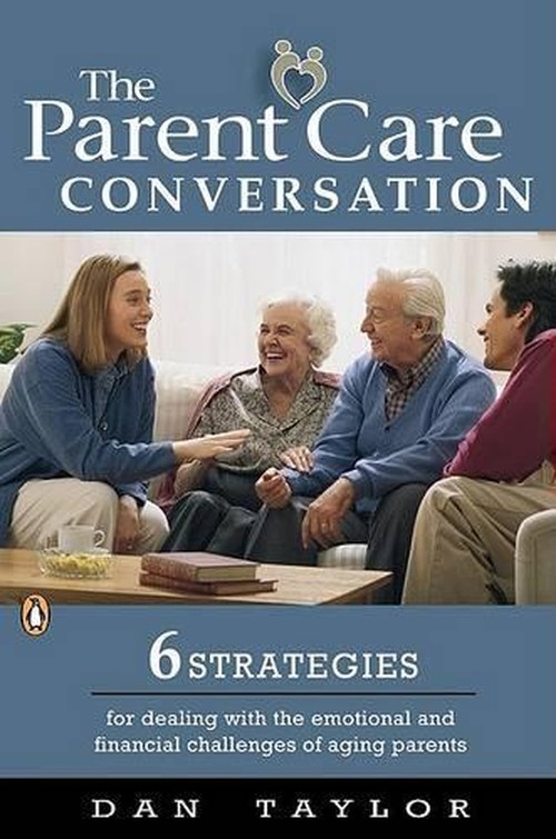 The Parent Care Conversation