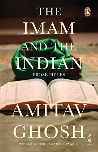 The Imam and the Indian : Prose Pieces
