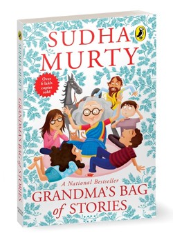 Grandma's Bag Of Stories: Collection of 20+ Illustrated short stories, traditional Indian folk tales by Sudha Murty