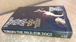 Toward the Ph.D. for Dogs