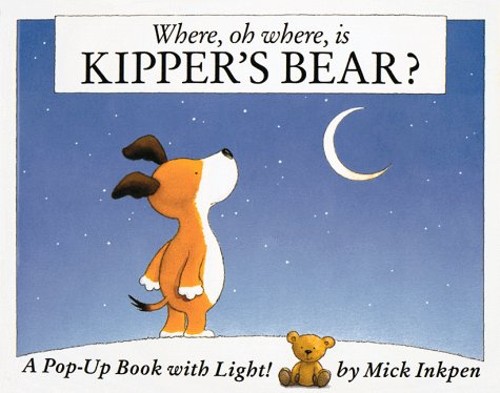 Where, Oh Where, is Kipper's Bear?