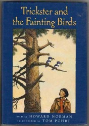 Trickster and the Fainting Birds