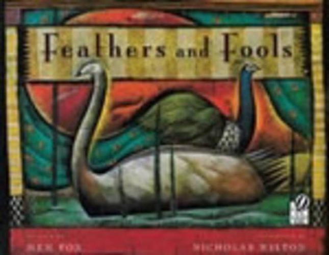 Feathers and Fools