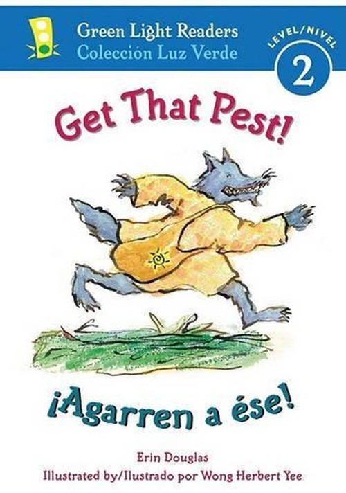 Get that Pest!/ Agarren a Ese!