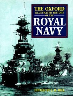 The Oxford Illustrated History of the Royal Navy