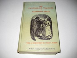 The Uncommercial Traveller and Reprinted Pieces Etc.