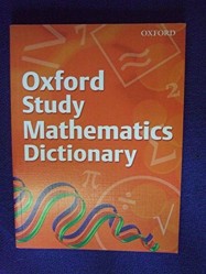 Oxford Study Mathematics Dictionary