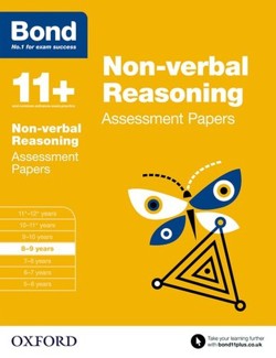 Bond 11+: Non-verbal Reasoning: Assessment Papers