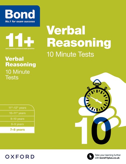 Bond 11+ Verbal Reasoning 10 Minute Tests for Age 7-8 | For the 11+ GL Assessment, 7+, and other school entrance exams