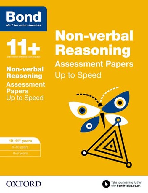 Bond 11+: Non-verbal Reasoning: Up to Speed Papers
