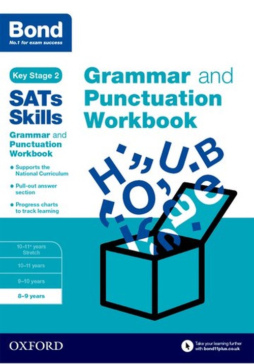 Bond SATs Skills: Grammar and Punctuation Workbook