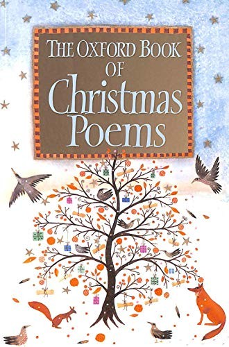The Oxford Book of Christmas Poems