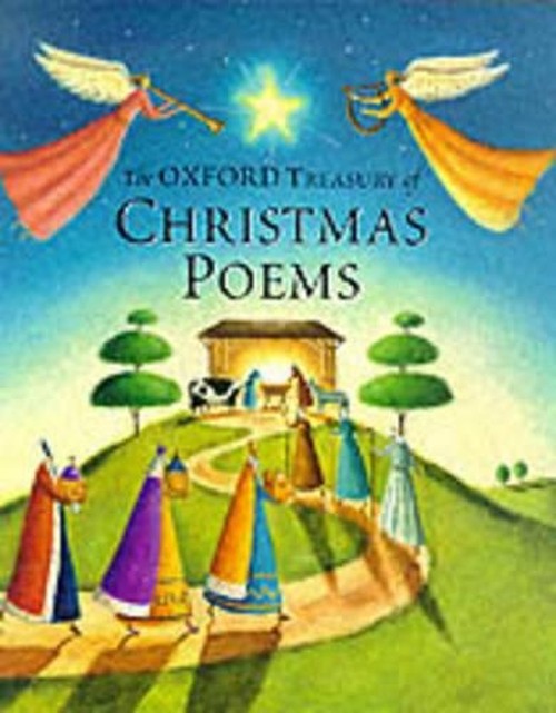 The Oxford Treasury of Christmas Poems